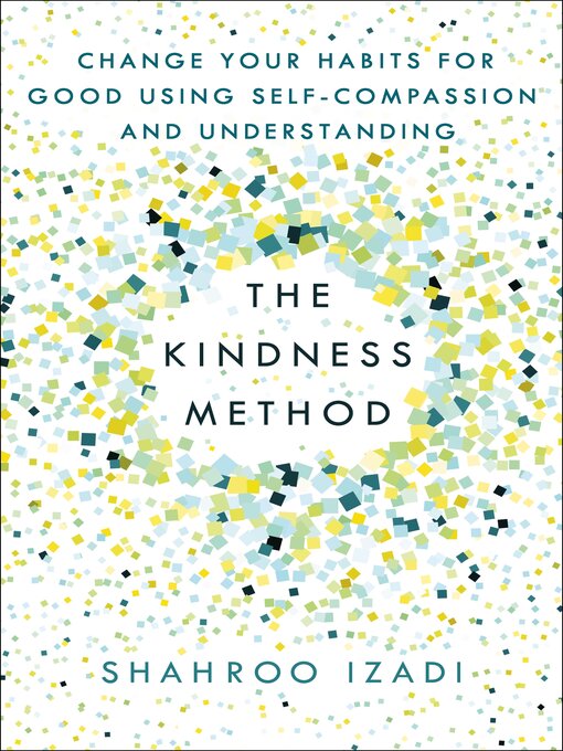 Title details for The Kindness Method by Shahroo Izadi - Wait list